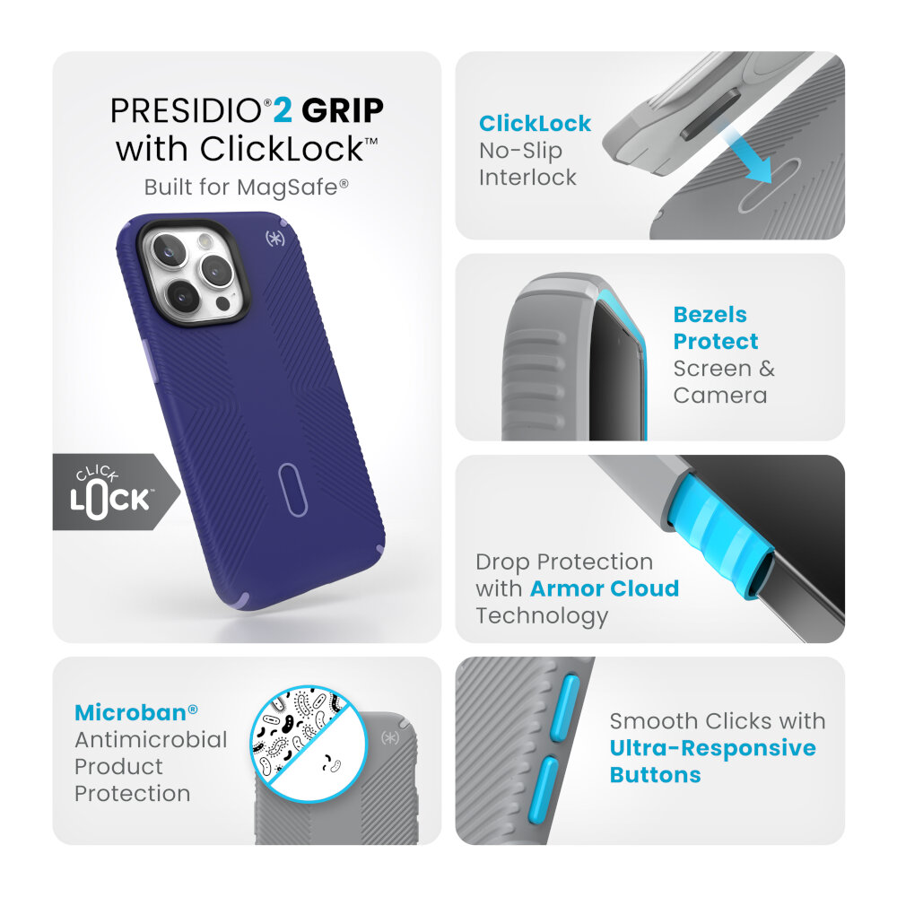 Speck Presidio2 Grip

Presidio® 2 Grip es un dispositivo súper protector y fácil de llevar en el bolsillo.
estuche con acabado suave al tacto para mayor comodidad
Innovadores puños invertidos antideslizantes. Disponible con  el revolucionario Speck ClickLock™ y accesorios*
que hacen que el uso del iPhone y MagSafe sea aún mejor.
*Los accesorios ClickLock se venden por separado

Tecología ClickLock anti deslizamientos y agarre seguro
MagSafe compatible
Hasta 4 mts de protección
Suave al tacto